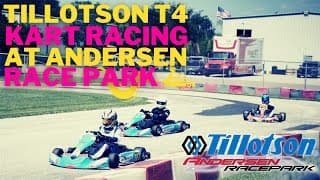 Racing the Tillotson T4 Go-Kart at Andersen RacePark